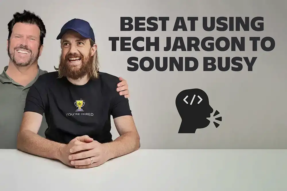 Best at Using Tech Jargon to Sound Busy
